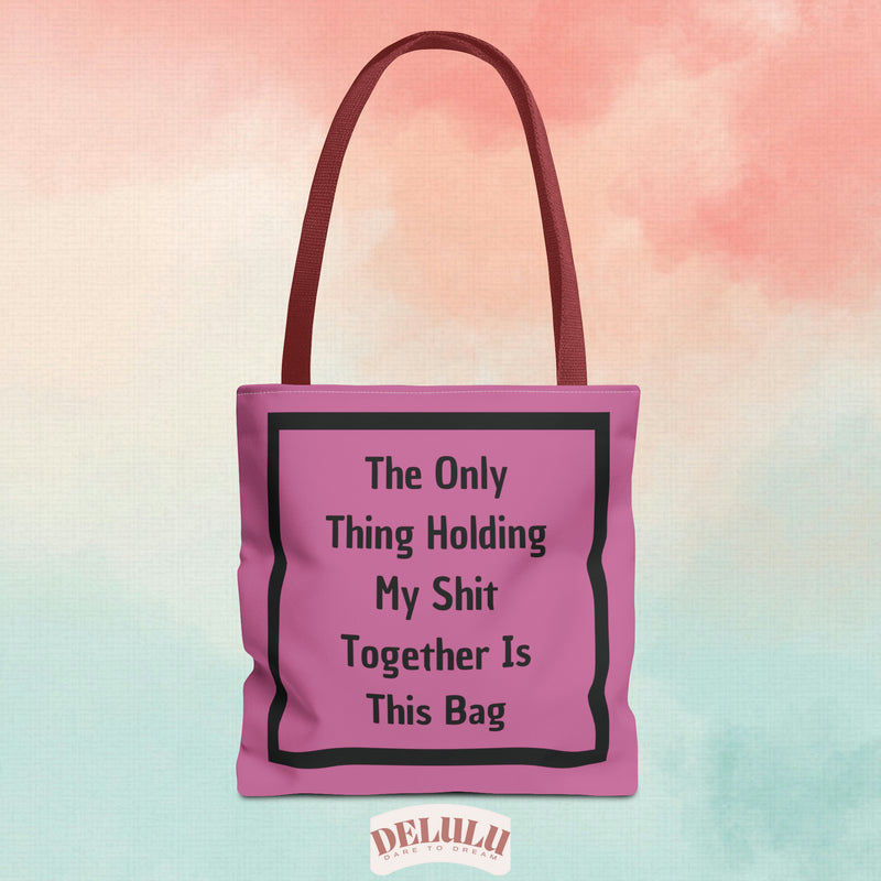 Tote Bag Pink This Bag Holds - DeLuLu