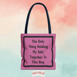 Tote Bag Pink This Bag Holds - DeLuLu