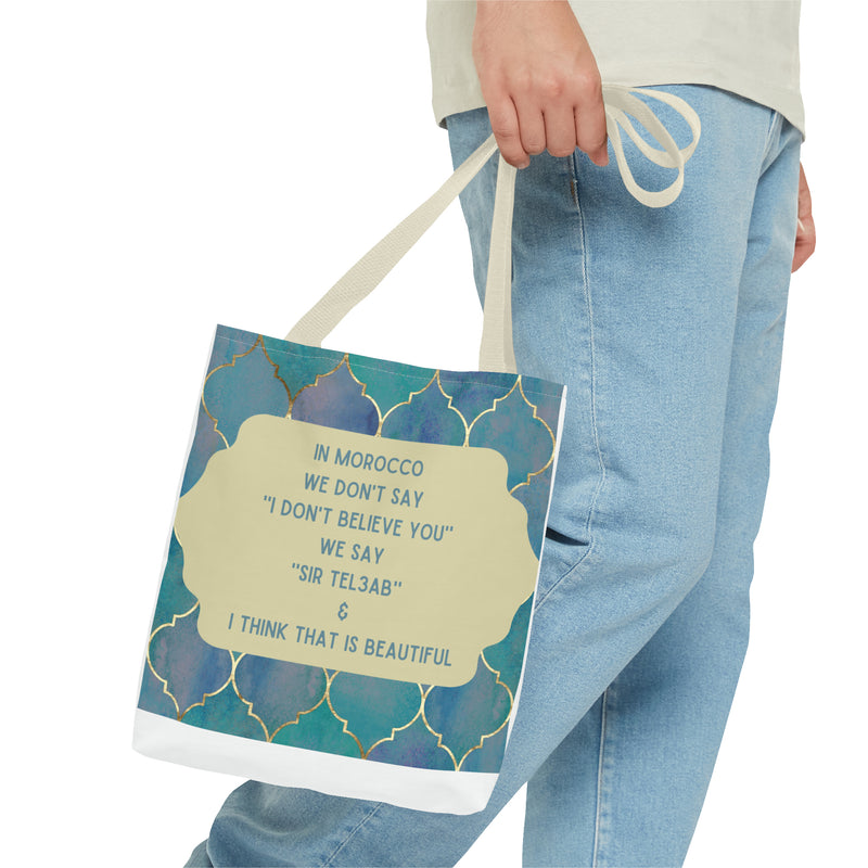 Tote Bag In Morocco we say