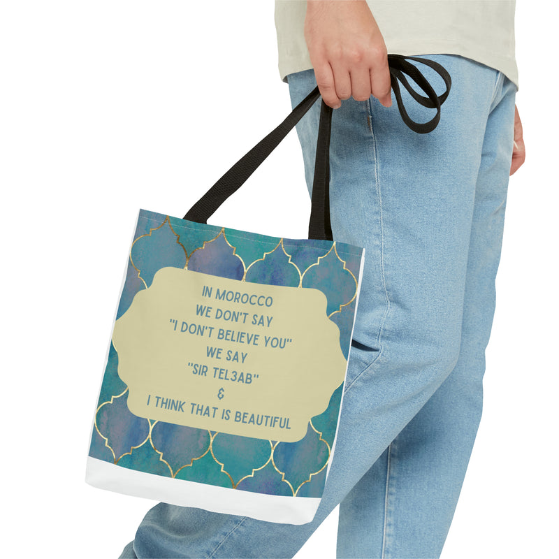 Tote Bag In Morocco we say