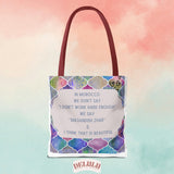 Tote Bag Morocco we say funny memes