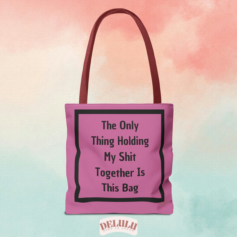 Tote Bag Pink This Bag Holds - DeLuLu