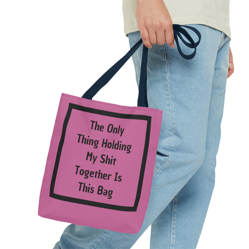 Tote Bag Pink This Bag Holds - DeLuLu