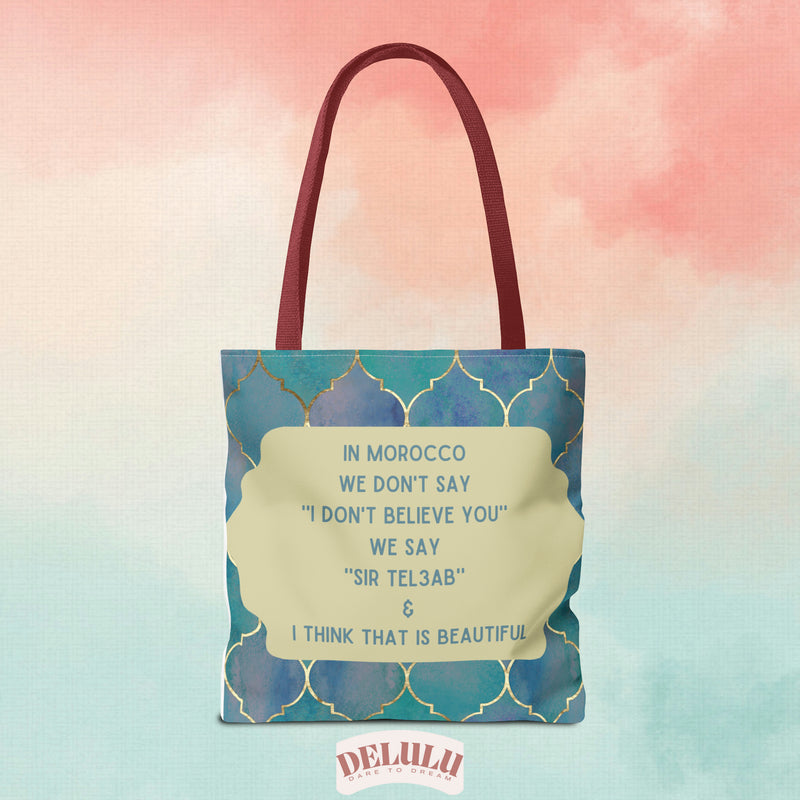 Tote Bag In Morocco we say