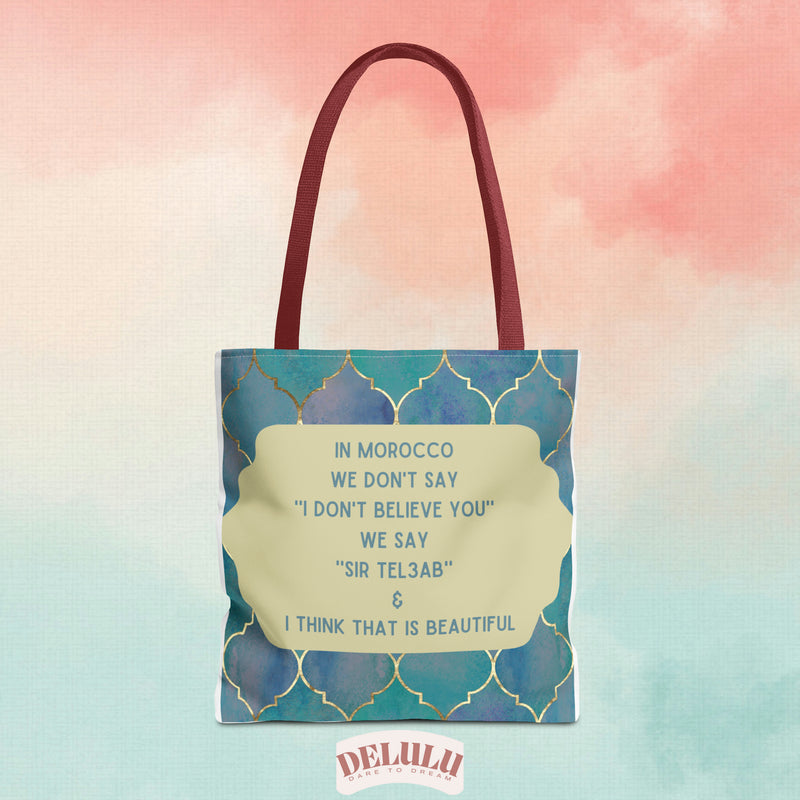 Tote Bag In Morocco we say