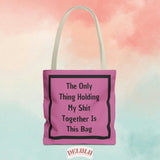 Tote Bag Pink This Bag Holds - DeLuLu