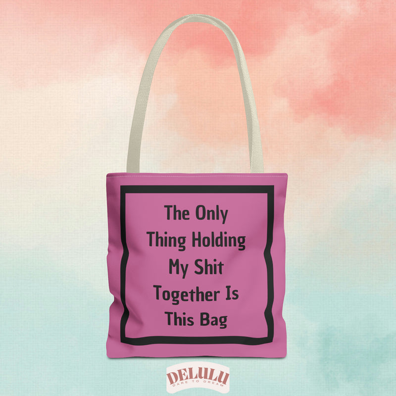 Tote Bag Pink This Bag Holds - DeLuLu